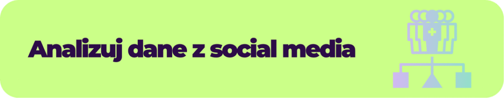 Analiza danych i wyników działań marketingowych w social media